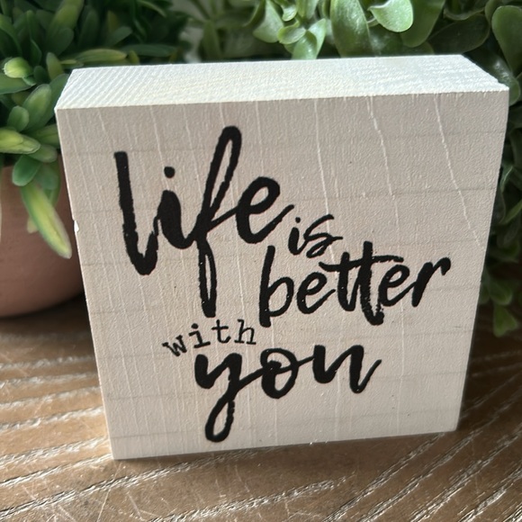 NEW! Modern Farmhouse Life Is Better With You rustic wood block Sign - Picture 3 of 6